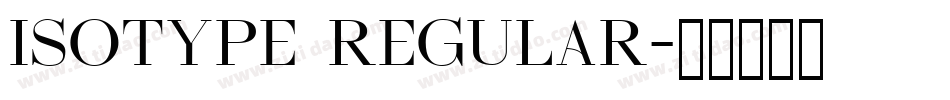 Isotype Regular字体转换
